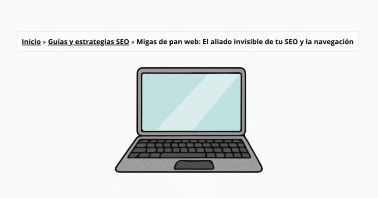 Ilustración de un ordenador portátil que muestra un ejemplo real de migas de pan web con la ruta: Inicio > Guías y estrategias SEO > Migas de pan web.
